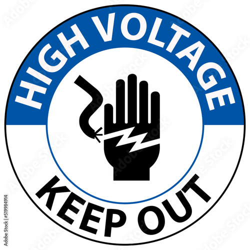 Notice High Voltage Keep Out Sign On White Background
