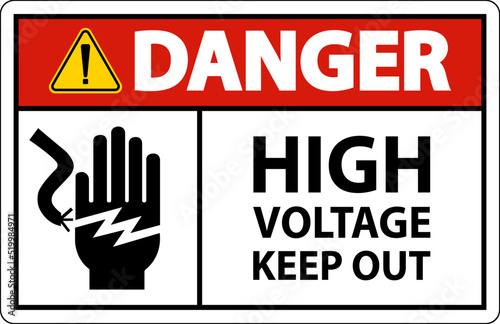 Danger High Voltage Keep Out Sign On White Background