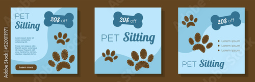 Pet sitting service social media post, banner set, animal care advertisement concept, paw, food marketing square ad template, fauna store abstract print, isolated on background