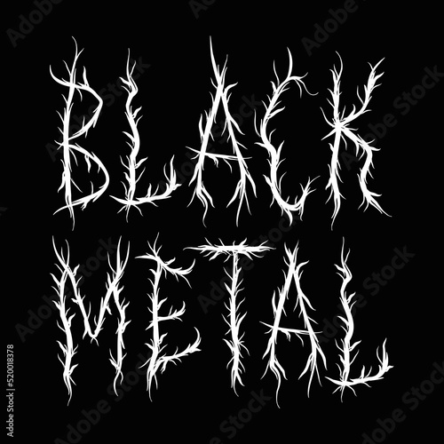 Black metal quote,trendy style letters.Vector hand drawn illustration.Black metal abstract letters, acid fashion,trippy style print for t-shirt,poster concept