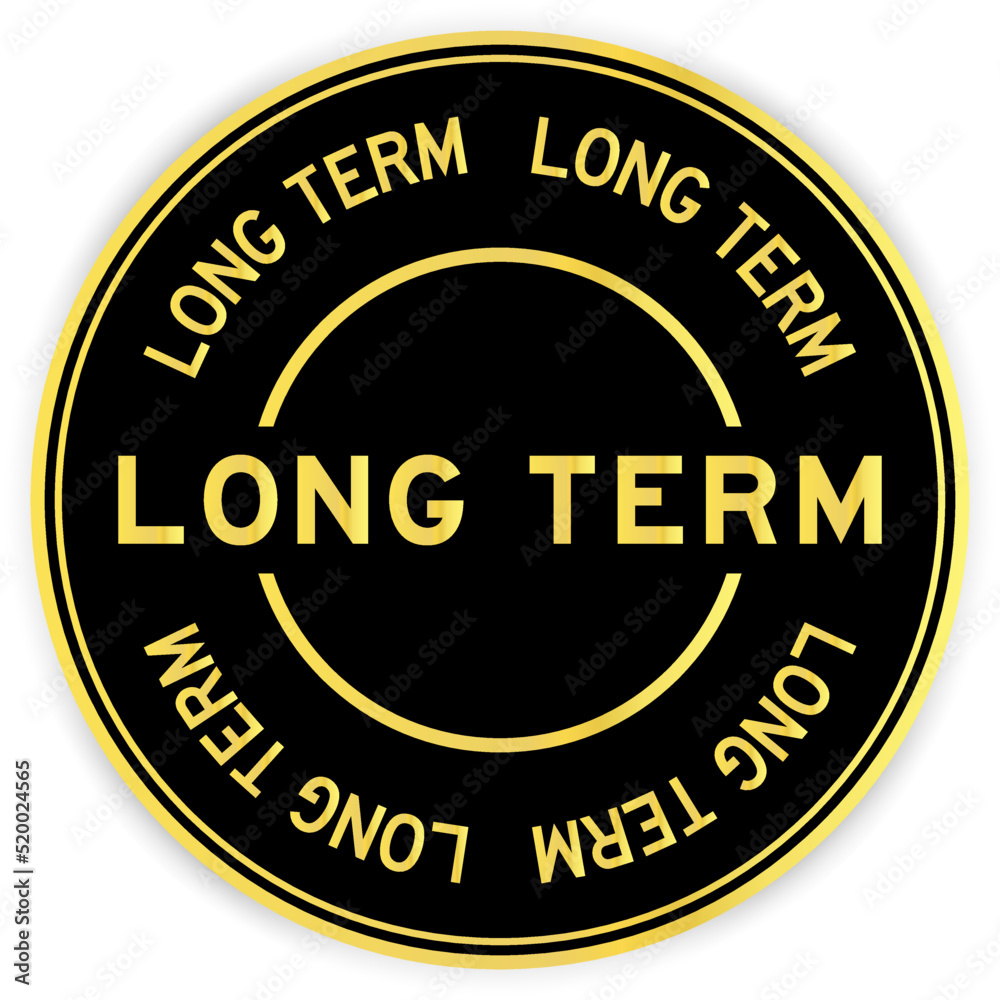 Black and gold color round label sticker with word long term on white background