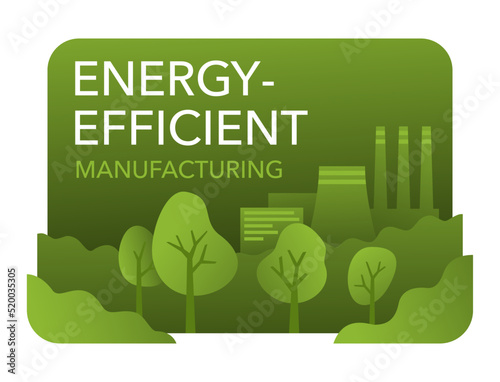 Energy efficient manufacturing Eco-Friendly banner