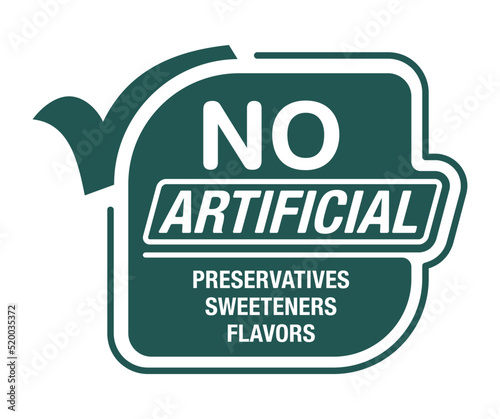 No Artificial Preservatives, Sweeteners sticker