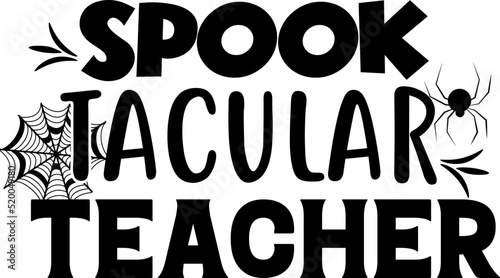 Spook Tacular Teacher photo