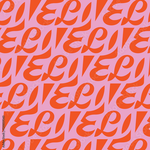 Love lettering seamless pattern for textile, wrapping paper, wallpaper. Modern typographic hand drawn background. Vector illustration