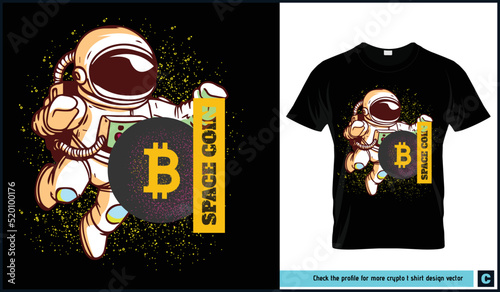 Bitcoin t-shirt bundle design. Astronaut, bitcoin, space, coin, spark, star, galaxy. Beacutiful combination. Space coin. Crypto currency t-shirt design vector.