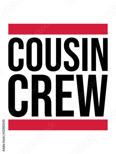Leader Cousin Crew Team 