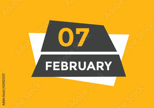 February 07 calendar reminder. 07th February daily calendar icon template. Vector illustration 
