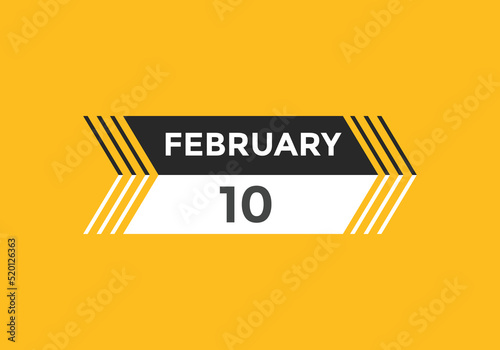 February 10 calendar reminder. 10th February daily calendar icon template. Vector illustration 
