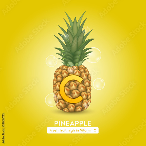 Fresh Pineapple with letter c and bubbles. Fruit rich of high vitamins minerals for health supplement. 3D Realistic on yellow background. For nutrition products food. Medical healthy concepts. Vector.