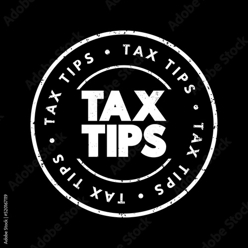 Tax Tips text stamp, concept background