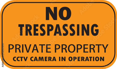 Private property no trespassing cctv in operation sign vector