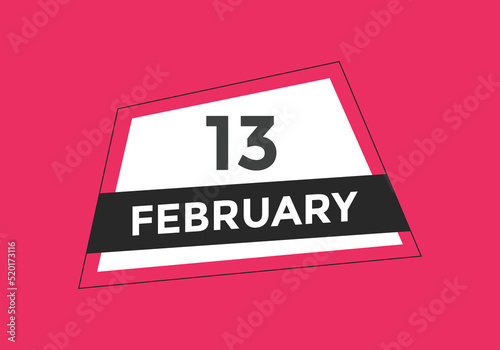 February 13 Calendar icon Design. Calendar Date 13th February. Calendar template 