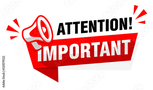 Attention, important message on red ribbon with  megaphone. Vector on transparent background photo