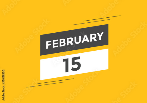 February 15 Calendar icon Design. Calendar Date 15th February. Calendar template 
