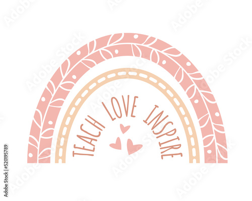 Teach love inspire Svg cut file. Teacher rainbow vector illustration isolated on white background. Teacher shirt design