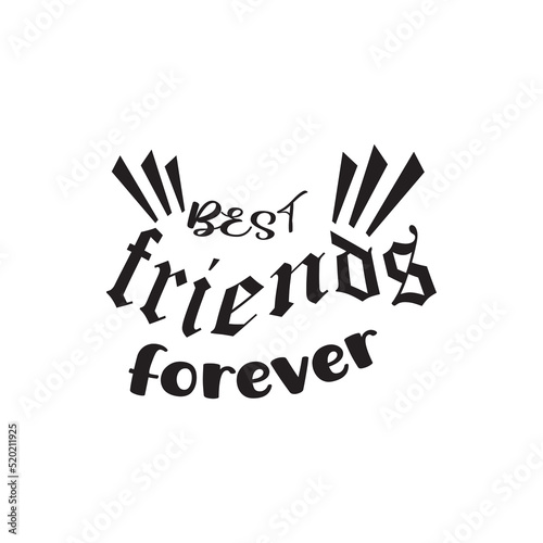 best friend forever quote black lettering design vector illustration