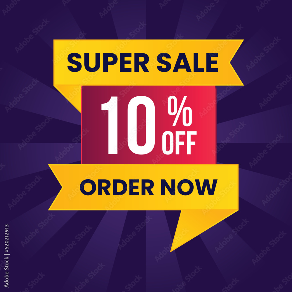 super sale up to 10% off order now sale discount offer banner