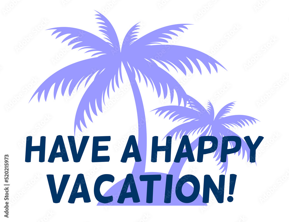  Have a happy vacation! Lettering for Sale Banners, Flyers, Brochures and Graphic Design Templates. Summer Vacation Logo Design Templates Collection, Relax Summer Time