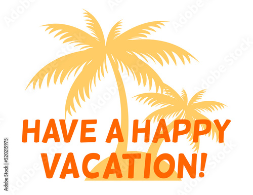  Have a happy vacation  Lettering for Sale Banners  Flyers  Brochures and Graphic Design Templates. Summer Vacation Logo Design Templates Collection  Relax Summer Time