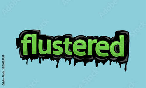 FLUSTERED background writing vector design