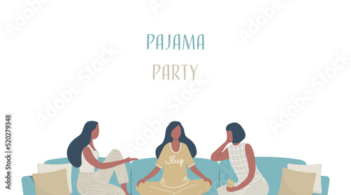 Pajama party. Three young women in pajamas are sitting on the couch and talking. Slumber party. Vector illustration.