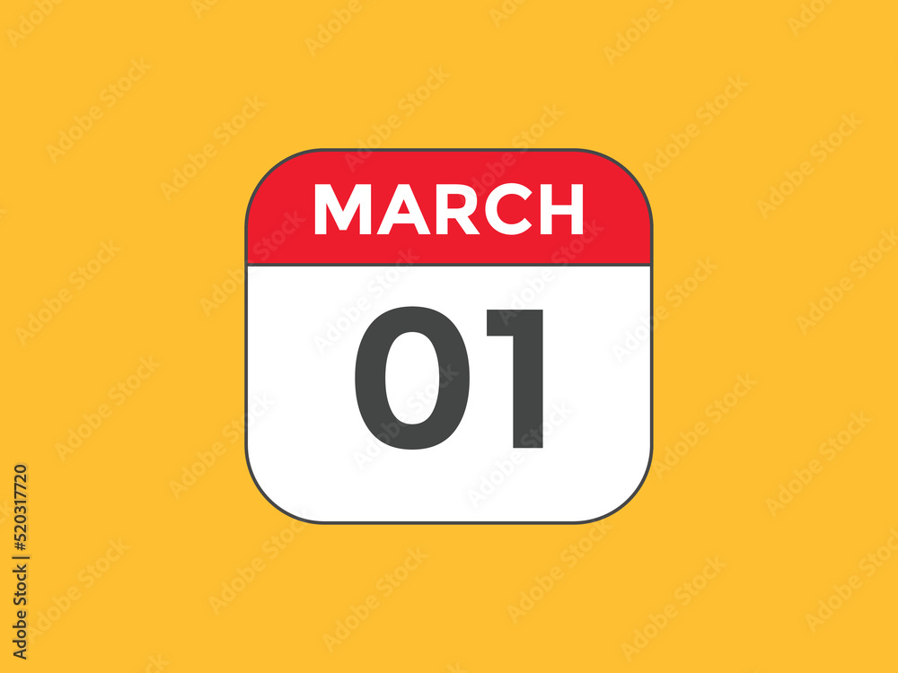march 1 calendar reminder. 1st march daily calendar icon template. Vector illustration
march 1 calendar reminder. 1st march daily calendar icon template. Vector illustration