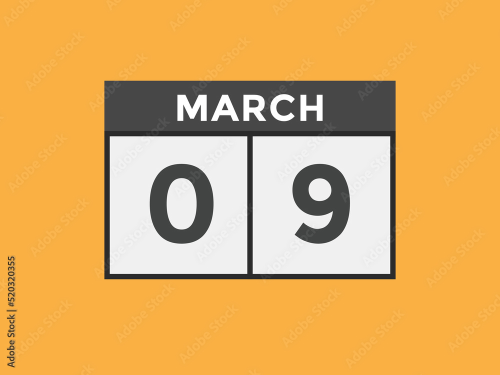 march 9 calendar reminder. 9th march daily calendar icon template. Vector illustration
march 9 calendar reminder. 9th march daily calendar icon template. Vector illustration
