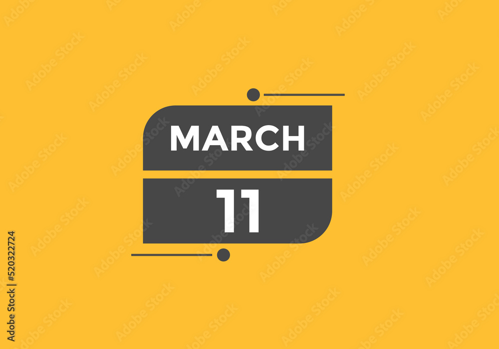 march 11 Calendar icon Design. Calendar Date 11th March. Calendar template
march 11 Calendar icon Design. Calendar Date 11th March. Calendar template