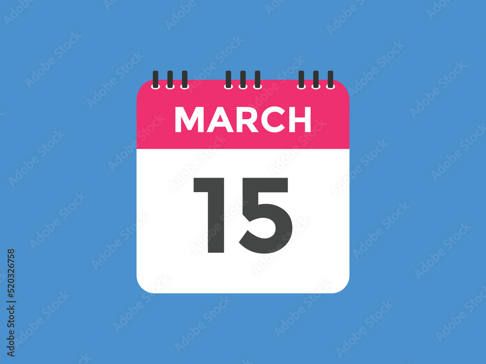 march 15 calendar reminder. 15th march daily calendar icon template. Vector illustration
march 15 calendar reminder. 15th march daily calendar icon template. Vector illustration