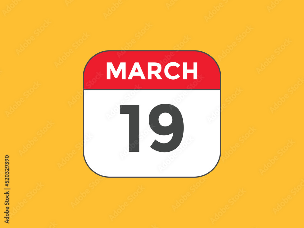 march 19 Calendar icon Design. Calendar Date 19th March. Calendar template
march 19 Calendar icon Design. Calendar Date 19th March. Calendar template