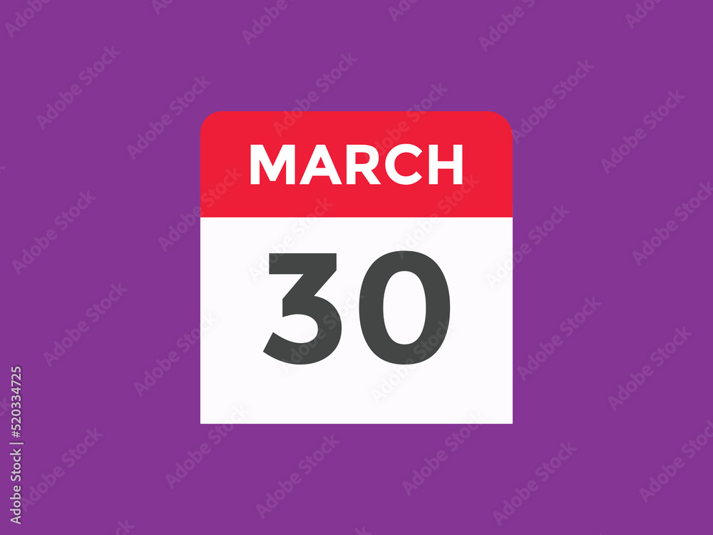 march 30 Calendar icon Design. Calendar Date 30th March. Calendar template
march 30 Calendar icon Design. Calendar Date 30th March. Calendar template