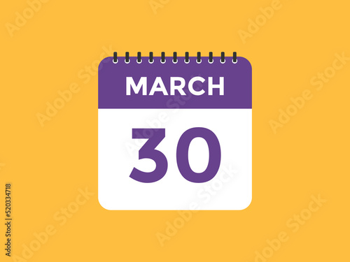 march 30 Calendar icon Design. Calendar Date 30th March. Calendar template 