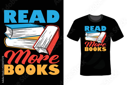 Read More Books, Book lover T shirt design, typography, vintage