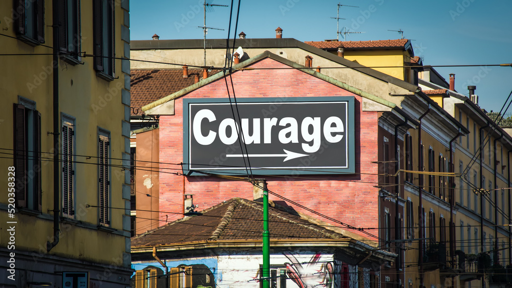 Street Sign to Courage