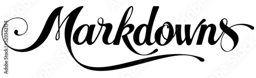 Markdowns - custom calligraphy text