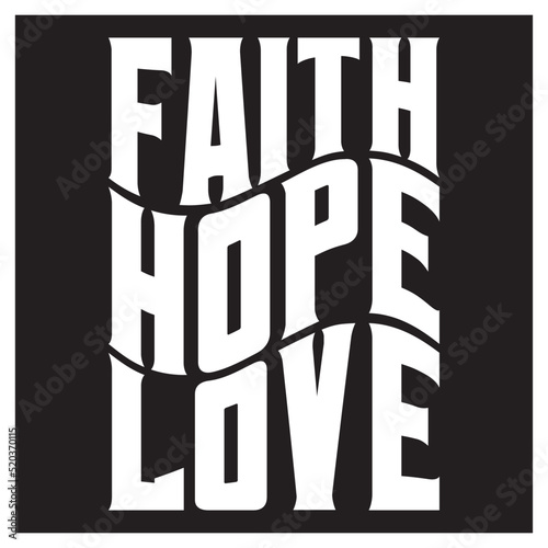 faith hope love bible verse Christian typography design