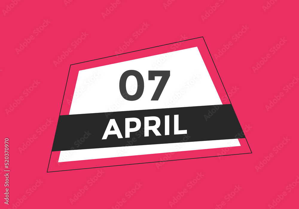 April 7 Calendar icon Design. Calendar Date 7th April. Calendar template
April 7 Calendar icon Design. Calendar Date 7th April. Calendar template