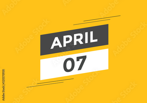 April 7 calendar reminder. 7th April daily calendar icon template. Vector illustration 
