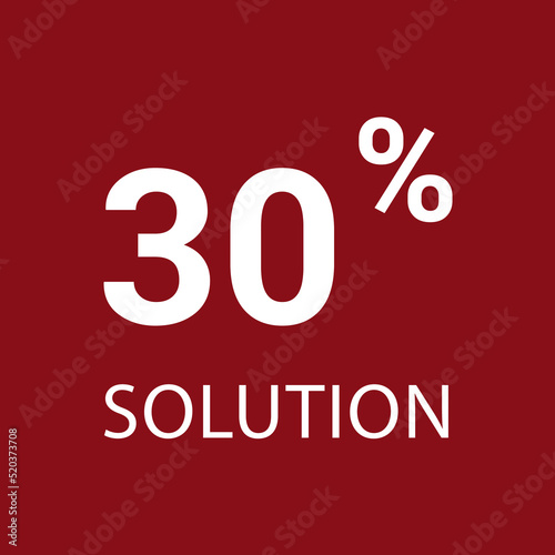 30% solution. Vector illustration isolated on white.