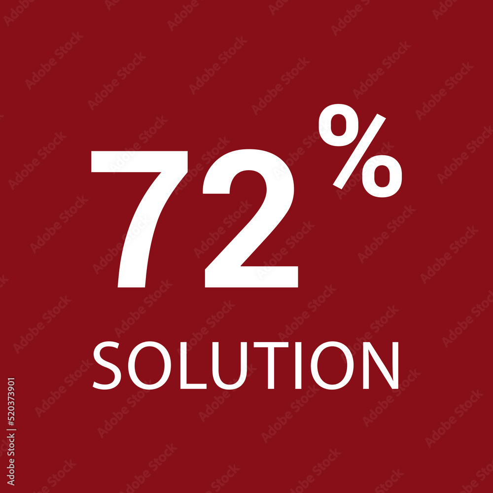 72% solution. Vector illustration isolated on white. 72% solution. Vector illustration isolated on white.