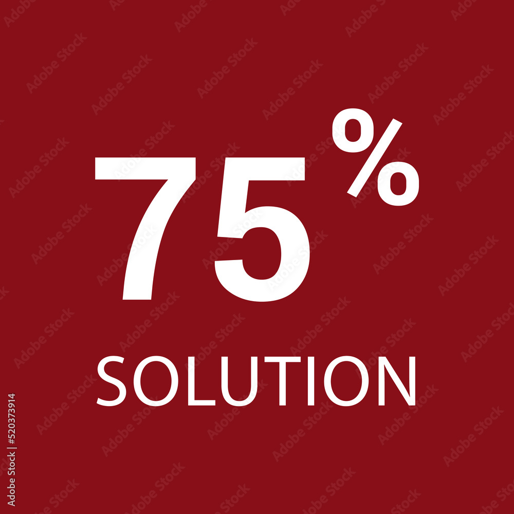 75% solution. Vector illustration isolated on white. 75% solution. Vector illustration isolated on white.