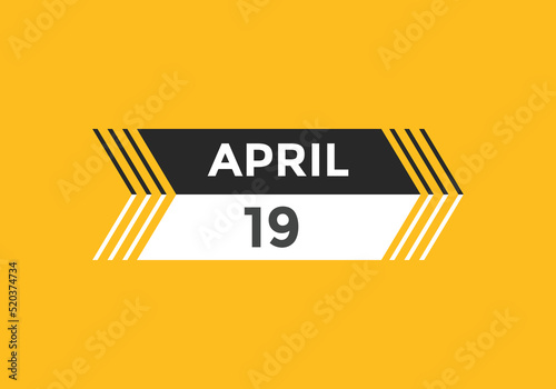 April 19 calendar reminder. 19th April daily calendar icon template. Vector illustration 
