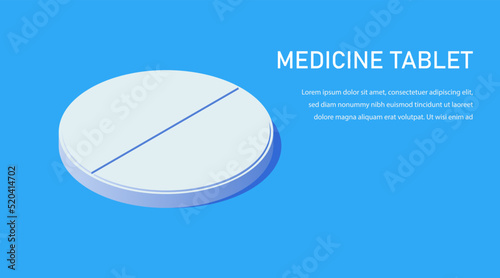 Medicine tablet. Medical round aspirin pill icon on a blue background. Vector isometric illustration. 3d vitamin element