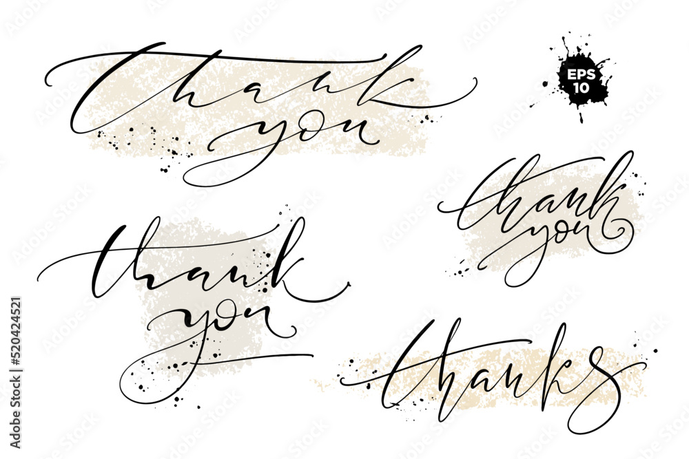 Set of custom THANK YOU hand lettering. Vector illustration with testured backgrounds and ink splashes.