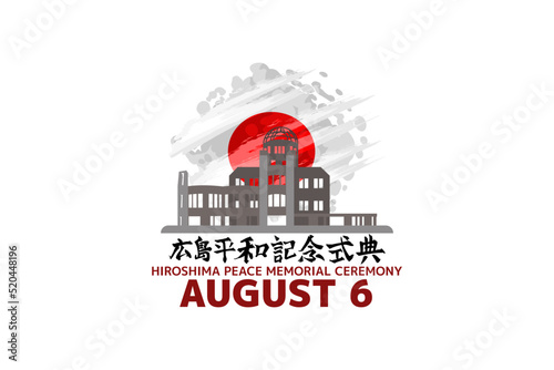 Translate: Hiroshima Peace Memorial Ceremony. Held every August 6th. vector illustration. Suitable for greeting card, poster and banner. photo