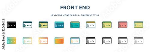 front end icon in 18 different styles such as thin line, thick line, two color, glyph, colorful, lineal color, detailed, stroke and gradient. set of front end vector for web, mobile, ui