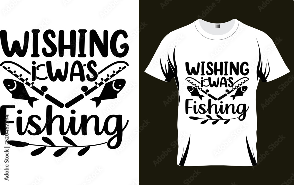 Fishing SVG design, Typography, posters, textiles, gifts, t-shirts, Vector svg Design, Fishing svg bundle,WISHING i WAS Fishing Fishing SVG design, Typography, posters, textiles, gifts, t-shirts, Vector svg Design, Fishing svg bundle,WISHING i WAS Fishing