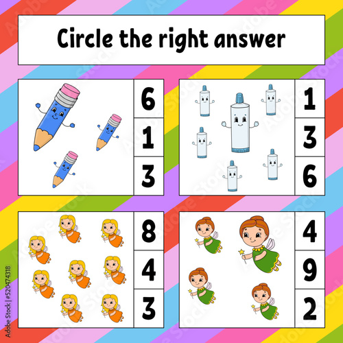 Circle the right answer. Education developing worksheet. Activity page with pictures. Game for children. Color isolated vector illustration. Funny character. Cartoon style.