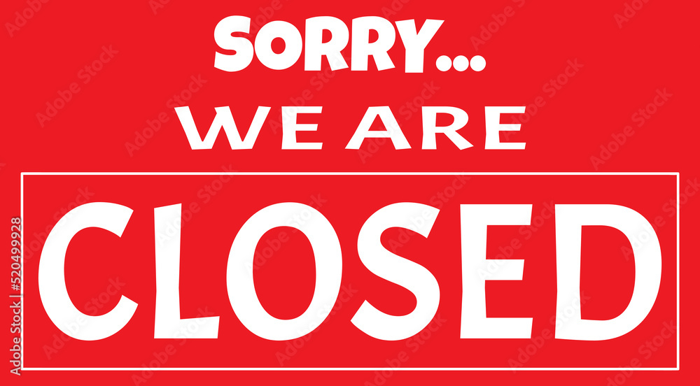 We are closed sign vector